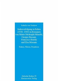 Judenverfolgung in Italien (1938-1945) in Romanen von Marta Ottolenghi Minerbi, Giorgio Bassani, Francesco Burdin und Elsa Morante (eBook, PDF) - Treskow, Isabella von