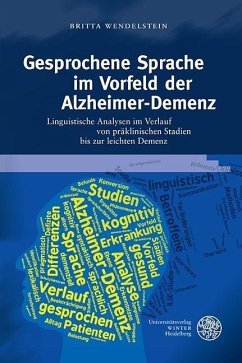 Gesprochene Sprache im Vorfeld der Alzheimer-Demenz (eBook, PDF) - Wendelstein, Britta