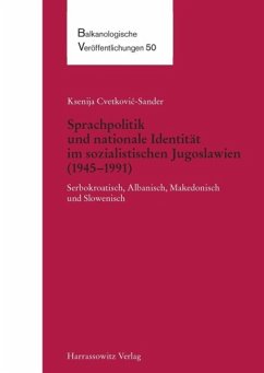 Sprachpolitik und nationale Identität im sozialistischen Jugoslawien (1945-1991) (eBook, PDF) - Cvetkovic-Sander, Ksenija