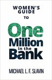Women's Guide To One Million In The Bank (eBook, ePUB)