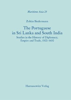 The Portuguese in Sri Lanka and South India (eBook, PDF) - Biedermann, Zoltán