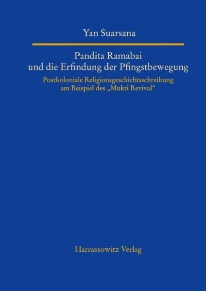 Pandita Ramabai und die Erfindung der Pfingstbewegung (eBook, PDF) Pandita Ramabai und die Erfindung der Pfingstbewegung (eBook, PDF)
