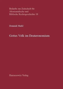 Gottes Volk im Deuteronomium (eBook, PDF) - Markl, Dominik