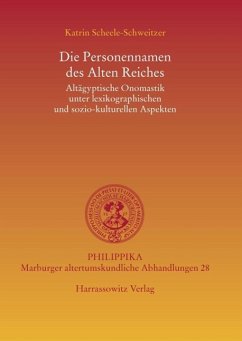 Die Personennamen des Alten Reiches (eBook, PDF) - Scheele-Schweitzer, Katrin