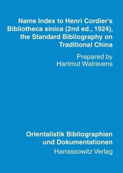 Name Index to Henri Cordier's Bibliotheca sinica (2nd ed., 1924, the Standard Bibliography on Traditional China) (eBook, PDF)