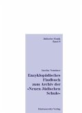Enzyklopädisches Findbuch zum Archiv der "Neuen Jüdischen Schule" (eBook, PDF)
