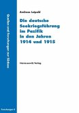 Die deutsche Seekriegsführung im Pazifik in den Jahren 1914 und 1915 (eBook, PDF)