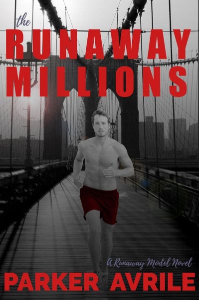 The Runaway Millions (The Runaway Model, #2) (eBook, ePUB) The Runaway Millions (The Runaway Model, #2) (eBook, ePUB)