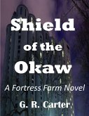 Fortress Farm - Shield of the Okaw (eBook, ePUB)