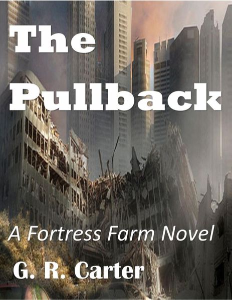 Fortress Farm - The Pullback (eBook, ePUB)