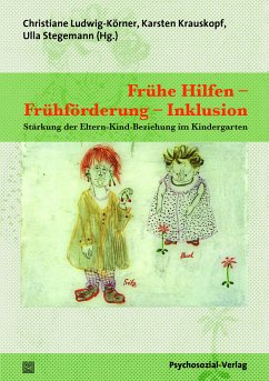 Frühe Hilfen – Frühförderung – Inklusion (eBook, PDF)