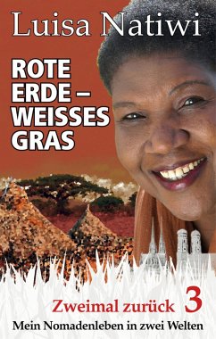Rote Erde - weißes Gras - Zweimal zurück - 3 (eBook, ePUB) - Natiwi, Luisa