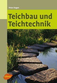 Teichbau und Teichtechnik (eBook, PDF) - Hagen, Peter