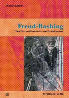 Freud-Bashing (eBook, PDF) - Köhler, Thomas