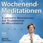 Wochenend-Meditationen – 5 geführte Meditationen zur Regeneration am Wochenende (MP3-Download)