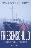 Friesenschuld. Ostfrieslandkrimi (eBook, ePUB)