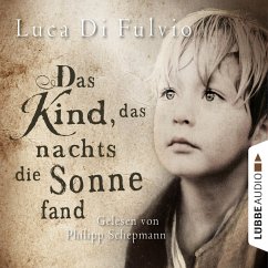 Das Kind, das nachts die Sonne fand (MP3-Download) - Fulvio, Luca Di