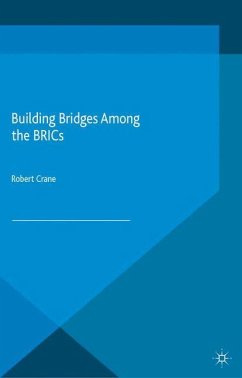 Building Bridges Among the BRICs - Crane, Robert