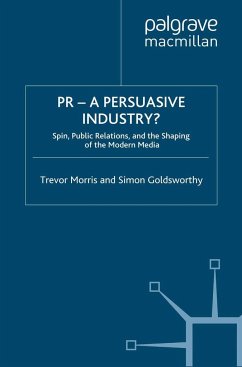 Pr- A Persuasive Industry? - Morris, T.;Goldsworthy, S.
