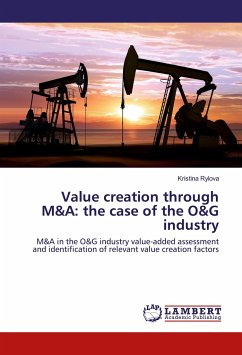 Value creation through M&A: the case of the O&G industry