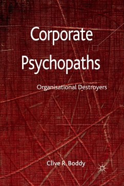 Corporate Psychopaths - Boddy, Clive R.