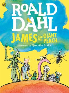 James and the Giant Peach (Colour Edition) - Dahl, Roald