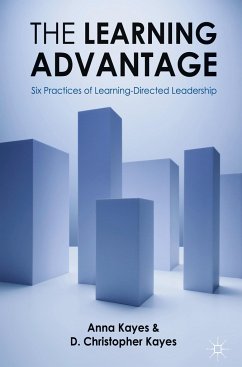 The Learning Advantage - Kayes, D. Christopher;Kayes, Anna