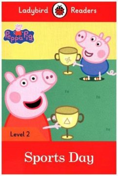 Ladybird Readers Level 2 - Peppa Pig - Sports Day (ELT Graded Reader) - Ladybird; Peppa Pig