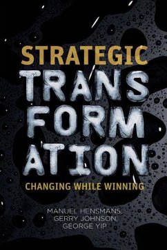 Strategic Transformation - Hensmans, M.;Johnson, G.;Yip, G.