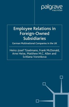 Employee Relations in Foreign-Owned Subsidiaries - Tüselmann, H.;McDonald, F.;Heise, A.