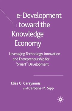 E-Development Toward the Knowledge Economy - Carayannis, Elias G.;Sipp, C.