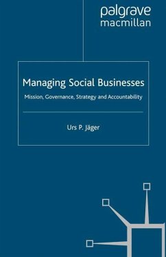 Managing Social Businesses - Jäger, U. P.