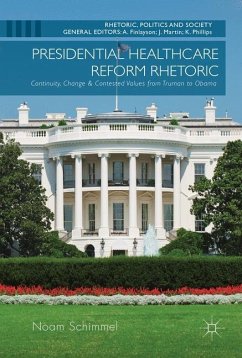 Presidential Healthcare Reform Rhetoric - Schimmel, Noam