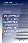 Transport Studies of the Electrical, Magnetic and Thermoelectric properties of Topological Insulator Thin Films