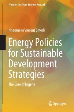 Energy Policies for Sustainable Development Strategies - Emodi, Nnaemeka Vincent