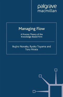 Managing Flow - Nonaka, I.;Toyama, R.;Hirata, T.