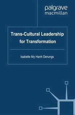 Trans-Cultural Leadership for Transformation - Derungs, Isabelle My Hanh