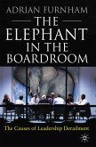 The Elephant in the Boardroom: The Causes of Leadership Derailment