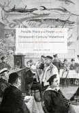 People, Place and Power on the Nineteenth-Century Waterfront