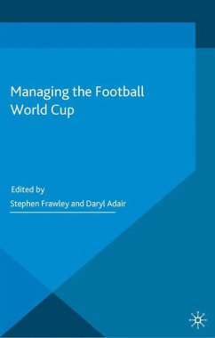 Managing the Football World Cup