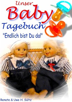 Unser Baby-Tagebuch - Sültz, Renate;Sültz, Uwe H.