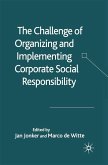 The Challenge of Organizing and Implementing Corporate Social Responsibility