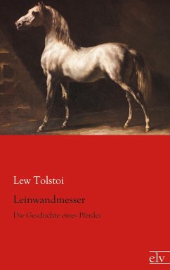 Leinwandmesser - Tolstoi, Leo N.