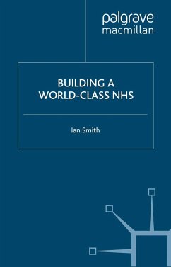 Building a World-Class Nhs - Smith, I.