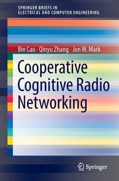 Cooperative Cognitive Radio Networking - Cao, Bin;Zhang, Qinyu;Mark, Jon W.