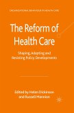 The Reform of Health Care