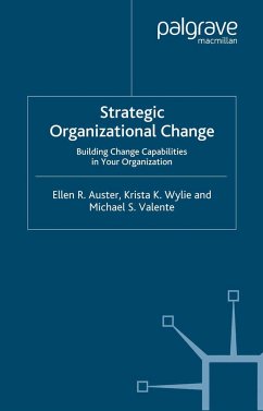 Strategic Organizational Change - Auster, Ellen;Wylie, K.;Valente, Michael