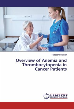 Overview of Anemia and Thrombocytopenia in Cancer Patients