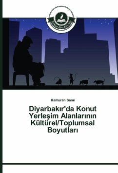 Diyarbak¿r'da Konut Yerle¿im Alanlar¿n¿n Kültürel/Toplumsal Boyutlar¿ - Sami, Kamuran