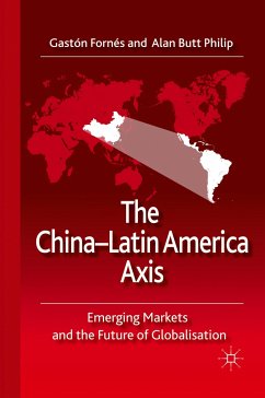 The China-Latin America Axis - Fornés, G.;Philip, A. Butt